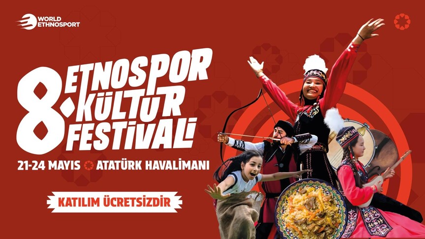 İstanbul'da 8. Etnospor Kültür Festivali 21-24 Mayıs'ta