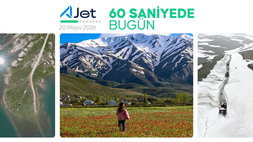 60 Saniyede Global Gündem: 20 Mayıs 2026