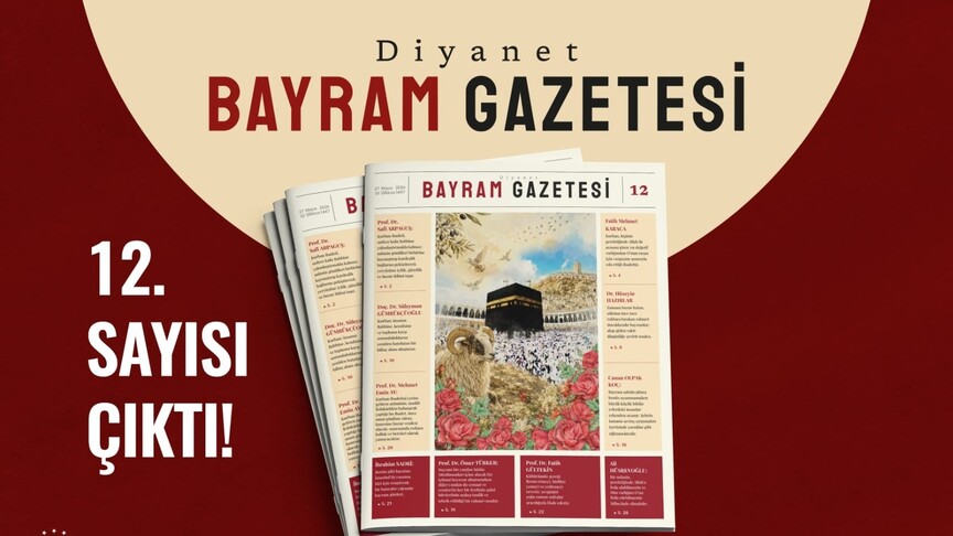 Diyanet Bayram Gazetesi'nin 12. Sayısı Yayınlandı