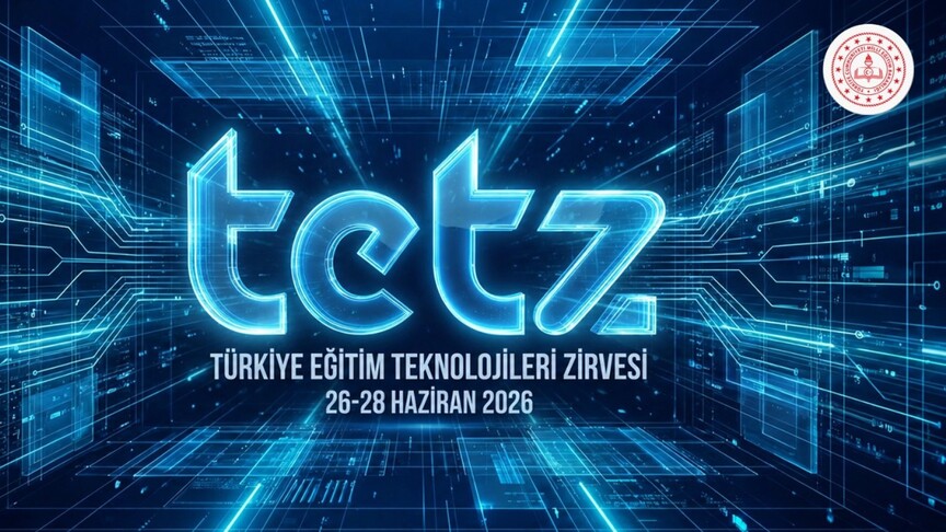 MEB Türkiye Eğitim Teknolojileri Zirvesi 2026 İstanbul'da Başlıyor