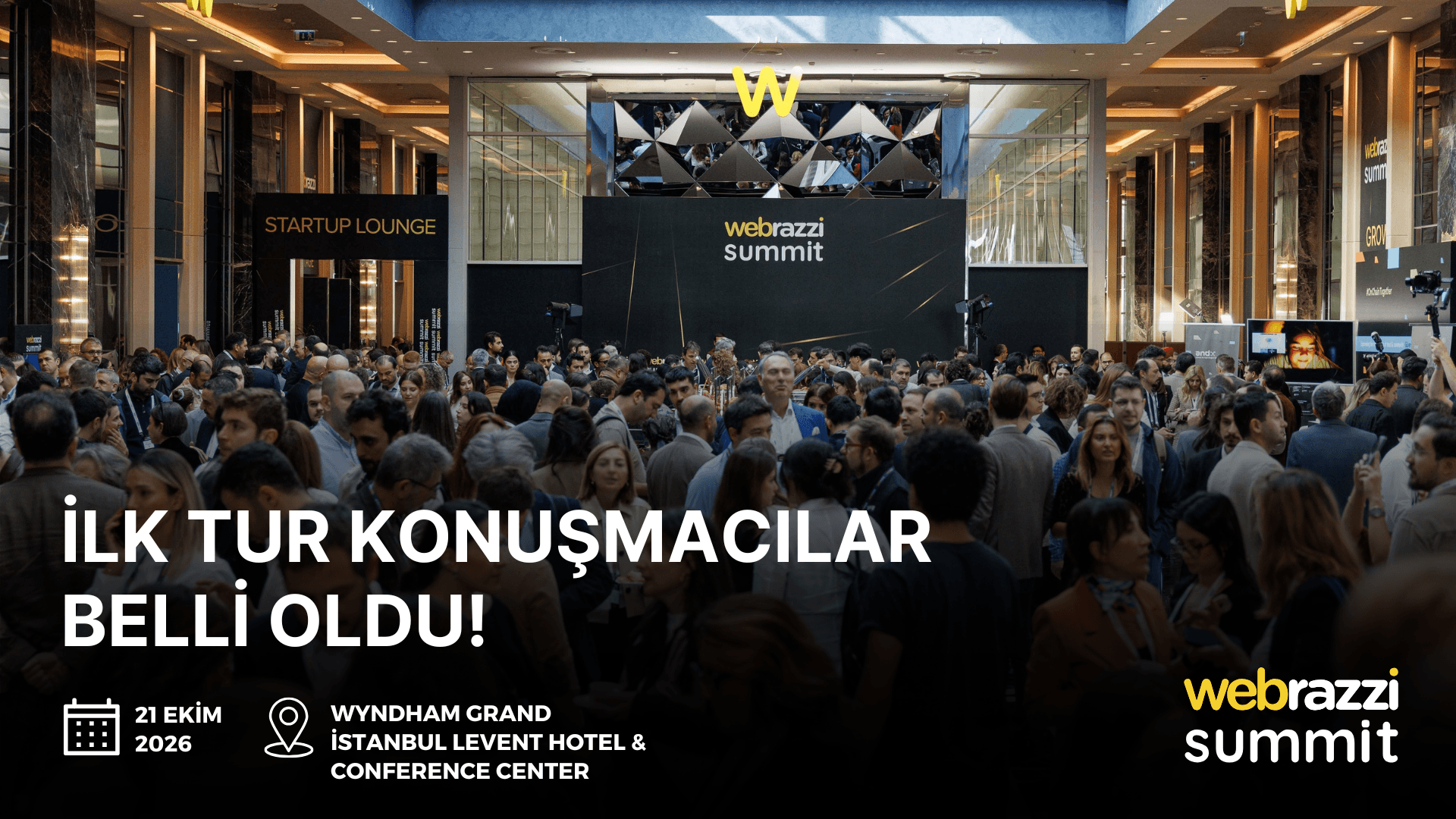 Webrazzi Summit 2026: İlk Konuşmacılar Açıklandı!