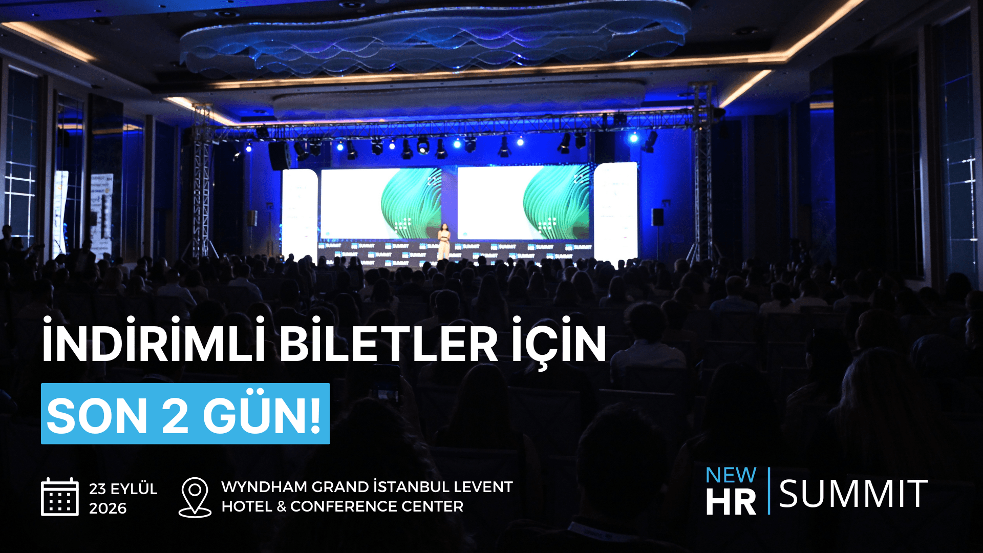 New HR Summit 2026: Son 2 Gün Erken Kayıt Fırsatı!