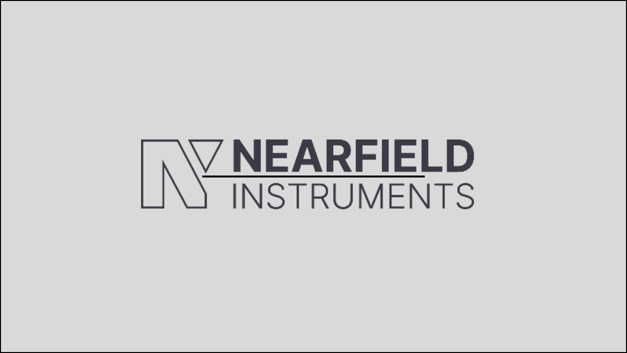 Nearfield Instruments, 1.6 Milyar Dolar Değerleme ile Yatırım Aldı